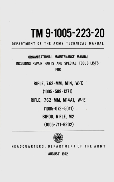 Maintenance Manual For Rifle, 7.62mm (TM 9-1005-223-20)
